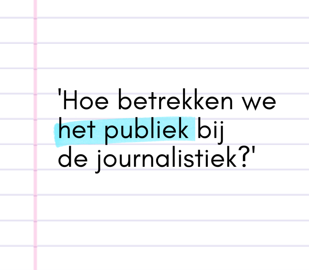 'Hoe betrekken we het publiek bij de journalistiek?'